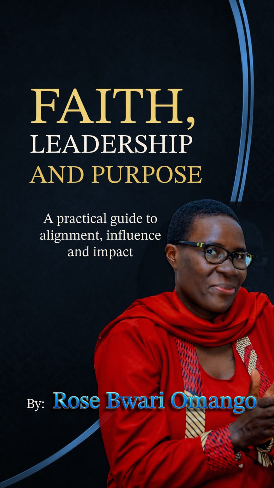 Faith Leadership Purpose
