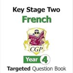 CGP Key Stage Two French Targeted Question Book  Year 4